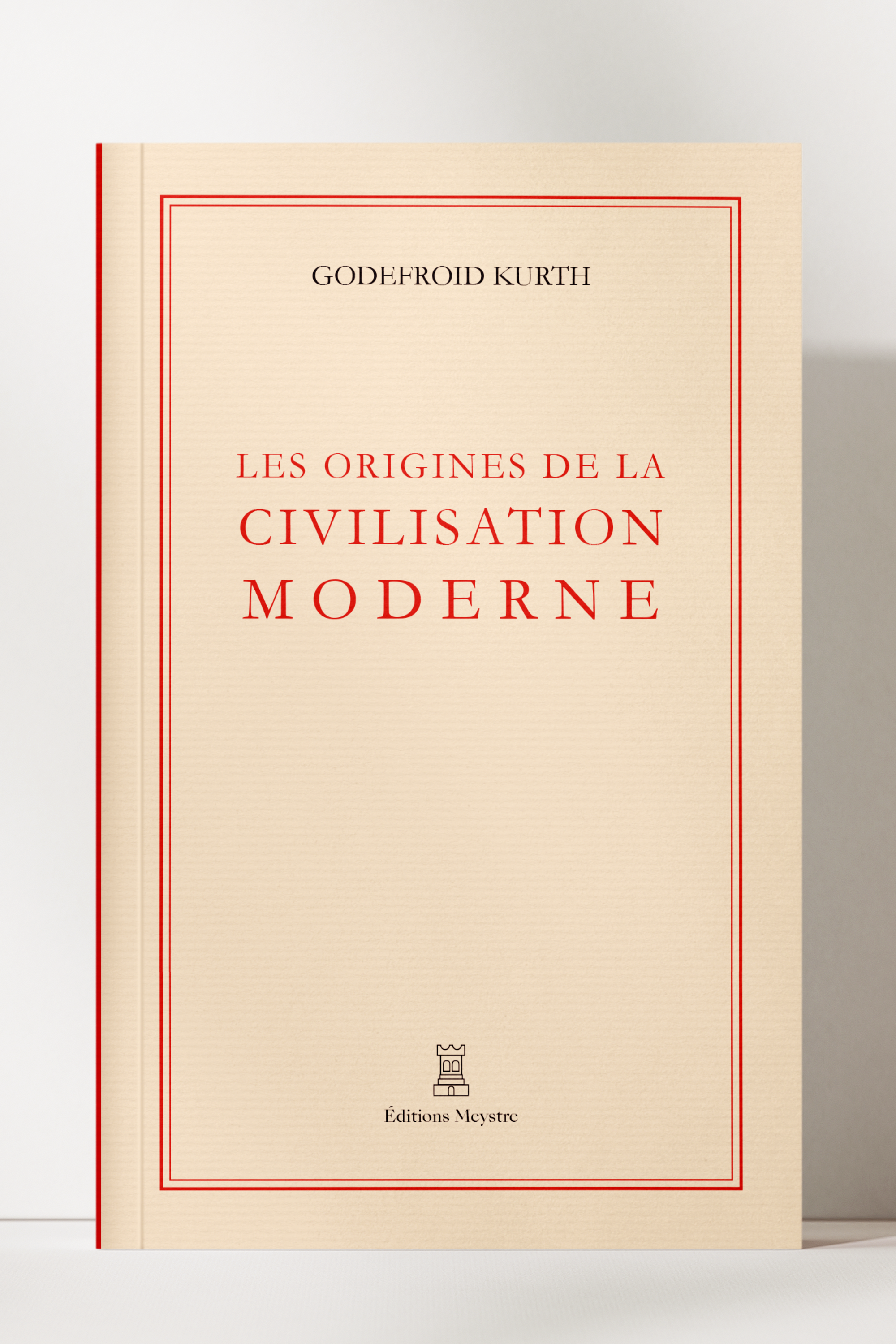 Les Origines de la civilisation moderne | Godefroid Kurth