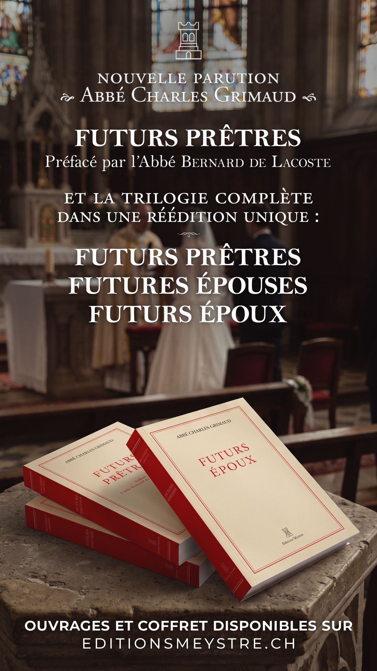 Coffre « Trilogie complète » | Abbé Charles Grimaud
