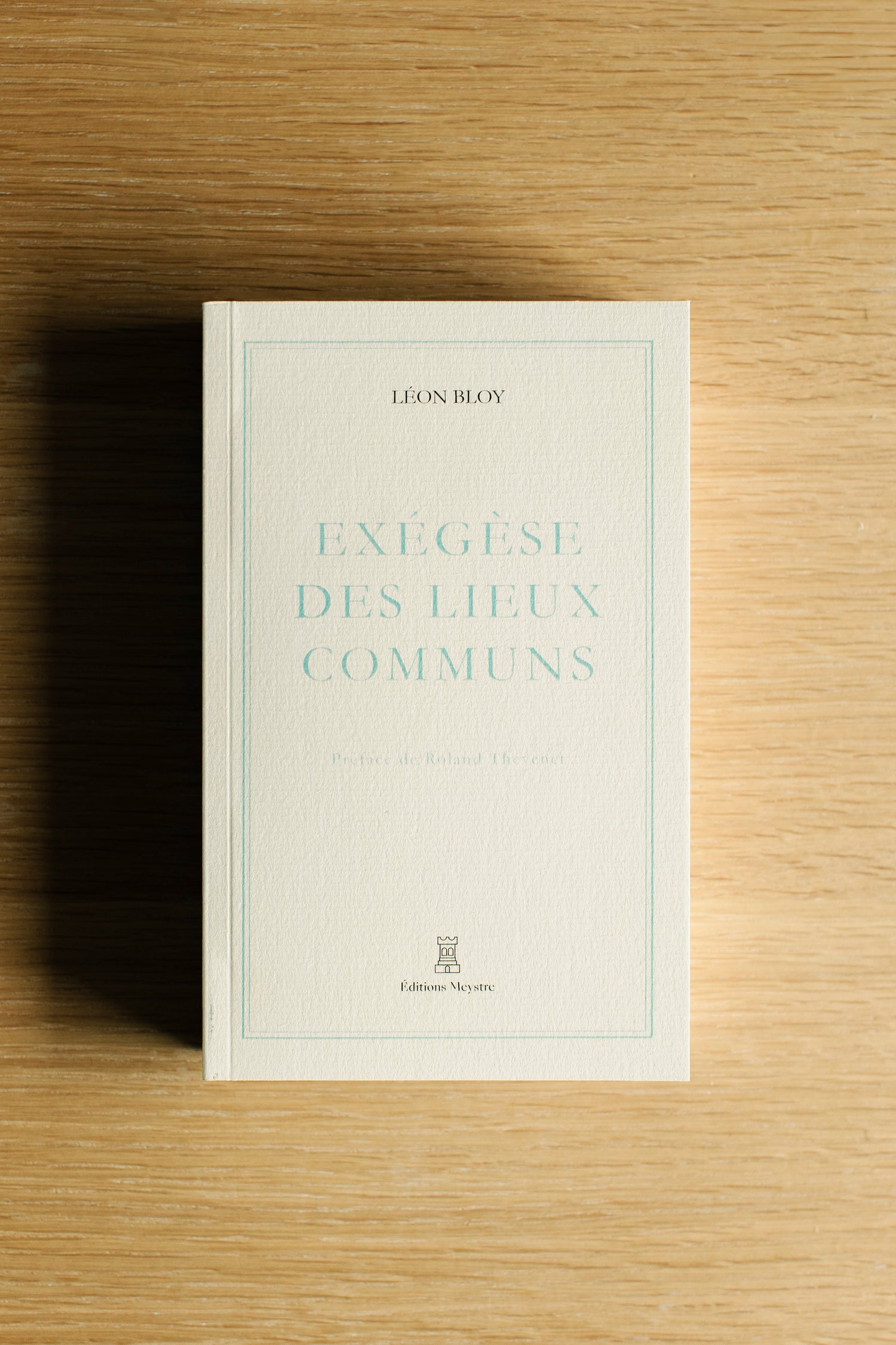Exégèse des Lieux Communs | Léon Bloy