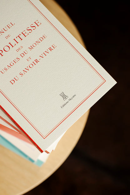 Manuel de la politesse des usages du monde et du savoir-vivre | Jules Rostaing