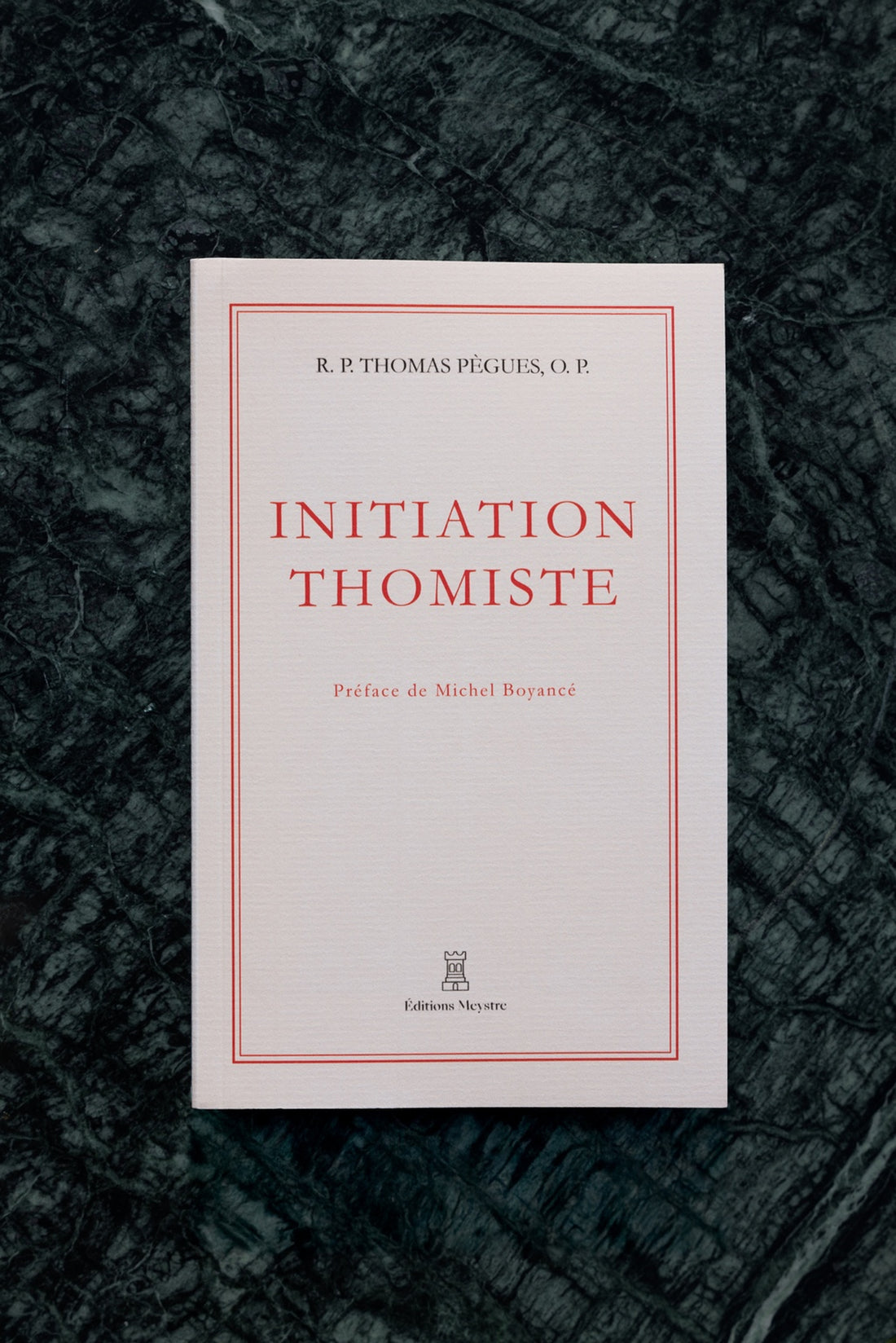 Initiation thomiste | R. P. Thomas Pègues, O. P