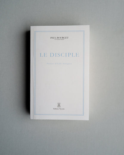 Le Disciple | Paul Bourget