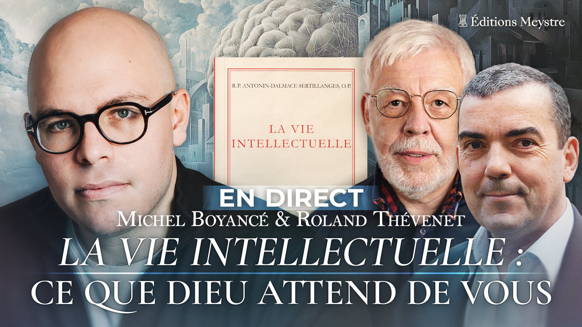 La Vie intellectuelle | R.P. Antonin-Dalmace Sertillanges, O.P.